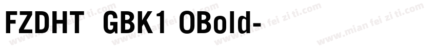 FZDHT  GBK1 0Bold字体转换